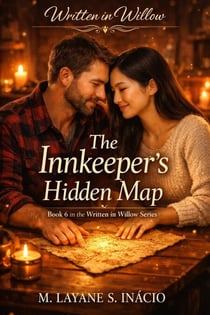 The Innkeeper’s Hidden Map - WRITTEN IN WILLOW, #6