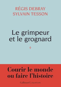 Le grimpeur et le grognard