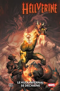 Hellverine (2024) T02 - Le Hulk Infernal se déchaîne