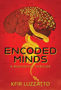 Encoded Minds: A Biological Thriller
