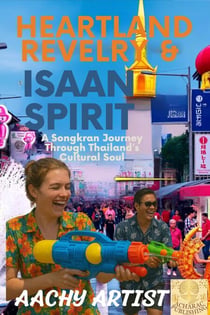 Heartland Revelry & Isaan Spirit - Splash & Spirit, #5