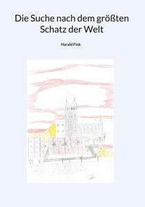 Die Suche nach dem größten Schatz der Welt