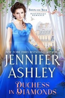 Duchess in Diamonds - Satin and Silk Historical Romance, #1