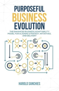 Purposeful Business Evolution