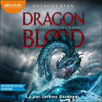 La Légion des flammes - Dragon Blood, tome 2