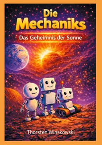 Die Mechaniks - Das Geheimnis der Sonne