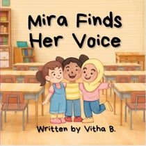 Mira Finds Her Voice