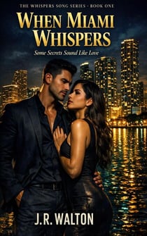 When Miami Whispers - The Whispers Song Series, #1