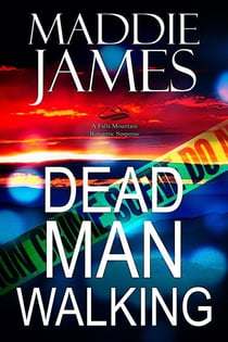 Dead Man Walking - Falls Mountain Romance, #7