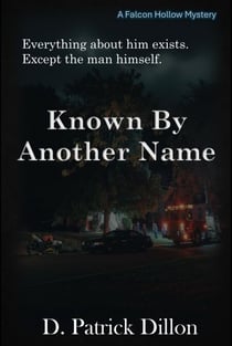 Known By Another Name - Falcon Hollow Mystery Series, #2