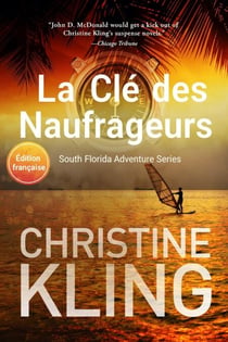 La Clé des Naufrageures - Mer et Mystères — Seychelle Sullivan, #4
