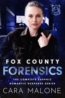 Fox County Forensics: The Complete Sapphic Romantic Suspense Series - Fox County Forensics
