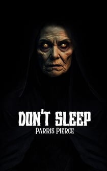 Dont Sleep