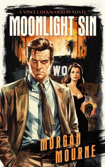 Moonlight Sin - Vince Lockwood PI, #1