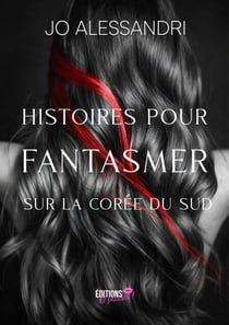 Histoires pour fantasmer sur la Corée du Sud