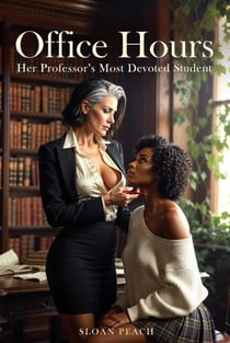 Office Hours: Her Professor's Most Devoted Student