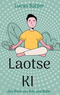 Laoste KI - Das Buch von Bits und Bytes