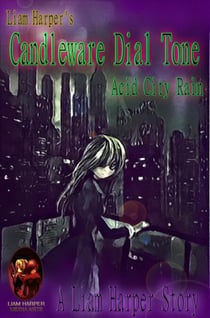 Candleware Dial Tone: Acid City Rain. - Candleware Dial Tone, #1