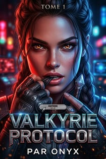 VALKYRIE PROTOCOL 1 - VALKYRIE PROTOCOL, #1