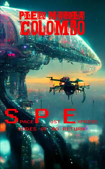 S.P.E. 06 - Dudes of No Return - Space Post Express, #6