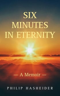 Six Minutes in Eternity