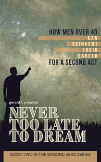Never Too Late To Dream - Ground Zero Series, #2