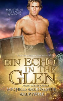 Ein Echo in the Glen - Die Glen Highland Romanze, #6