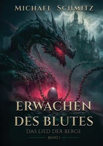 Erwachen des Blutes - Das Lied der Berge