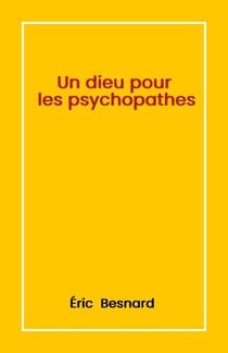 Un dieu pour les psychopathes