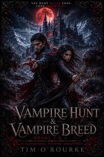 Vampire Hunt & Vampire Breed (Books 3 & 4): A Paranormal Vampire Romantasy - Kiera Hudson Series One Box Sets, #2