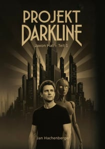 Projekt Darkline - Jaxon Hall - Teil 1