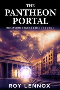 The Pantheon Portal - Dimension Dancer Trilogy, #1