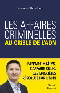 Les affaires criminelles au crible de l'ADN