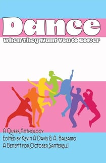Dance When They Want You to Cower