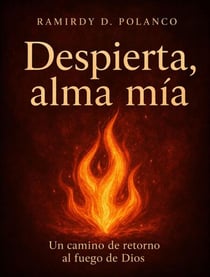 DESPIERTA, ALMA MÍA