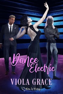 Dance Electric - Betas in Waiting, #34