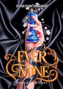 Ever Mine - EVER VOW TRILOGIE (German), #2