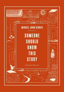 Someone Should Know This Story