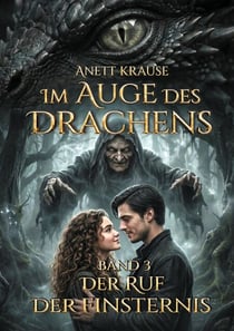 Im Auge des Drachens: Der Ruf der Finsternis - Sonderausgabe
