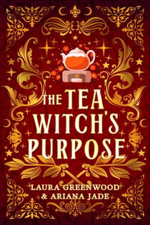 The Tea Witch's Purpose - Purple Oak Oasis, #7