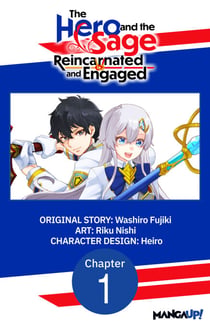 The Hero and the Sage, Reincarnated and Engaged #001