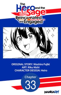 The Hero and the Sage, Reincarnated and Engaged #033