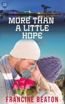 More Than A Little Hope - Tartan Hearts, #2