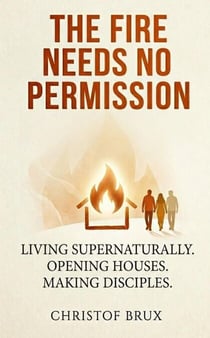 The Fire Needs No Permission