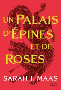 ACOTAR T1 - Un Palais d'épines et de roses