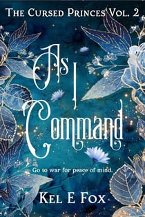 As I Command - The Cursed Princes, #2
