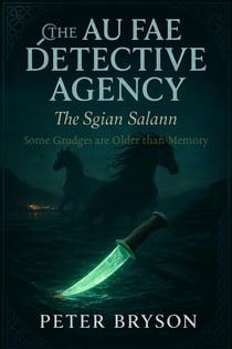 The Au Fae Detective Agency-The Sgian Salann - One, #1