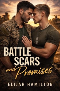 Battle Scars and Promises