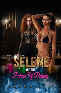 Selene and The Palace of Potions