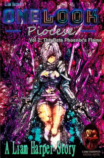 One Look Piocese 2: The Beta Phoenix’s Flame. - One Look Piocese, #2
